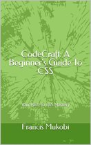 CodeCraft: A Beginner's Guide To CSS