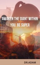 Mind 2 - Awaken the giant within you. Be super