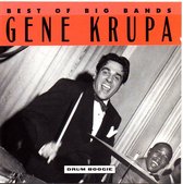 Best of Big Bands - Gene Krupa Drum Boogie