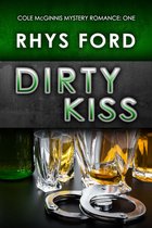 Cole McGinnis Mysteries - Dirty Kiss