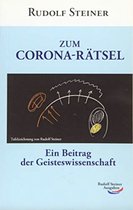 Zum Corona-Rätsel ( mit aktual. Nachwort )