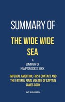 Summary of The Wide Wide Sea by Hampton Sides