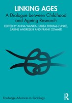 Routledge Advances in Sociology- Linking Ages