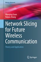 Wireless Networks- Network Slicing for Future Wireless Communication