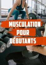 Musculation pour Débutants