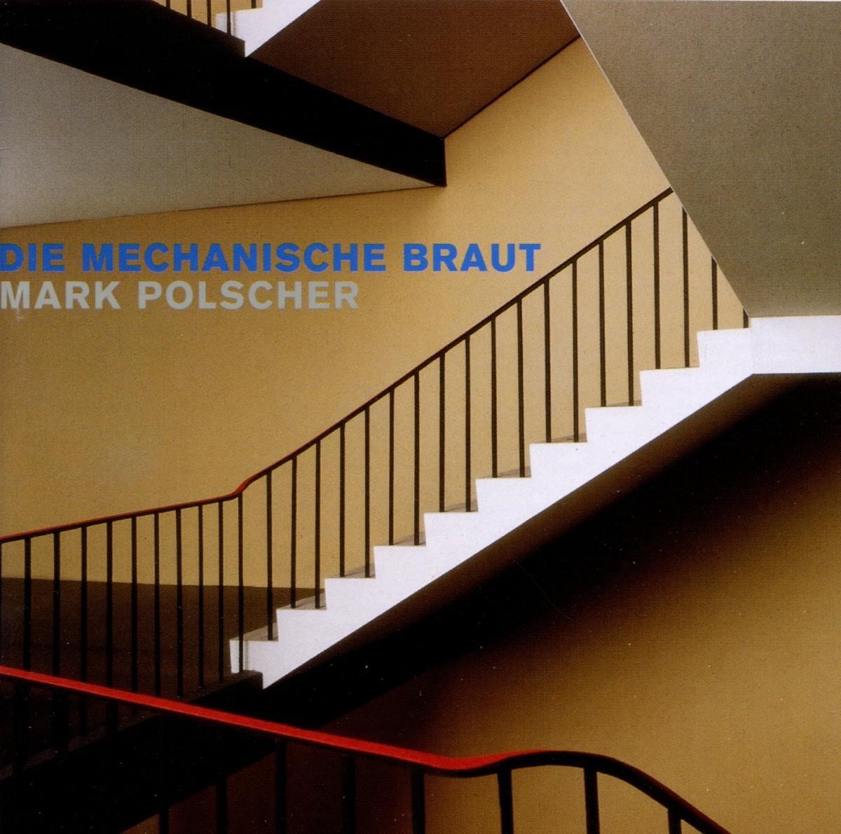 Various Artists - Polscher: Die Mechanische Braut (CD)