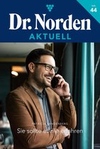 Dr. Norden Aktuell 44 - Sie sollte es nie erfahren