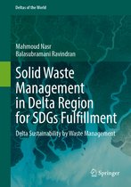 Deltas of the World- Solid Waste Management in Delta Region for SDGs Fulfillment