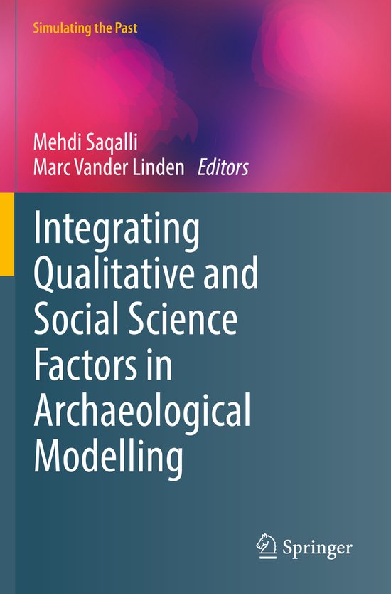 Integrating Qualitative and Social Science Factors in Archae ... - cover