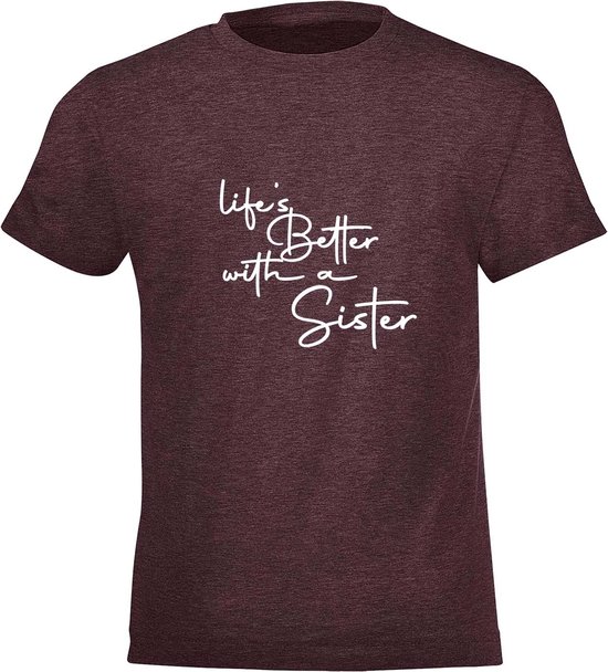 Be Friends T-Shirt - Life's better with a sister - Kinderen - Bordeaux - Maat 6 jaar