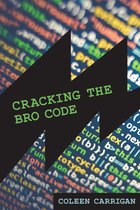 Labor and Technology - Cracking the Bro Code