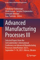 Lecture Notes in Mechanical Engineering - Advanced Manufacturing Processes III