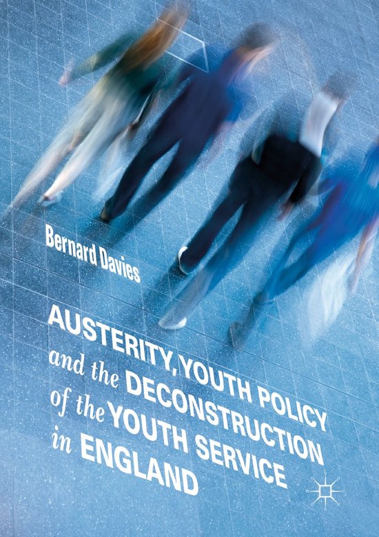 Austerity, Youth Policy and the Deconstruction of the Youth  ... - cover