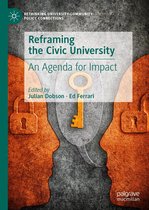 Rethinking University-Community Policy Connections - Reframing the Civic University