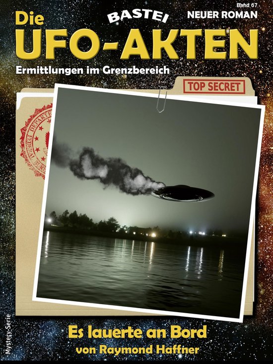 Die UFO-AKTEN 67 - Die UFO-AKTEN 67 - cover