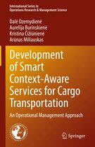 International Series in Operations Research & Management Science 330 - Development of Smart Context-Aware Services for Cargo Transportation