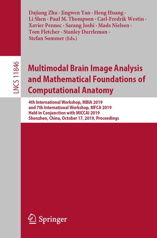 Lecture Notes in Computer Science11846- Multimodal Brain Image Analysis ...