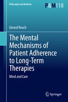 The Mental Mechanisms of Patient Adherence to Long Term Therapies