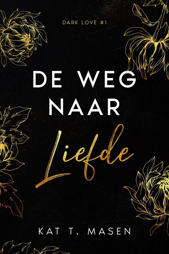 Dark Love 1 - De weg naar liefde - cover