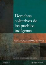 Lo Esencial del Derecho 76 - Derechos colectivos de los pueblos indígenas