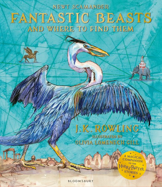 Boekomslag van Fantastic Beasts and Where to Find Them. Grote blauwe vogel met gespreide vleugels, J.K. Rowling, Olivia Lomenech Gill.