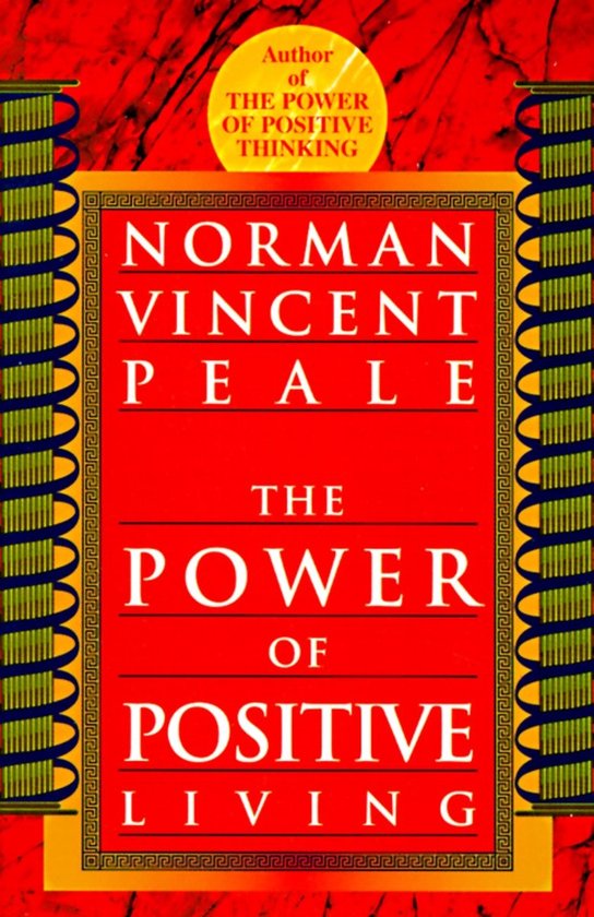 Boek "The Power of Positive Living" van Norman Vincent Peale. Rode omslag met gele en blauwe decoratieve randen.