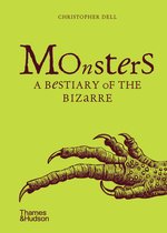 Monsters A Bestiary Of The Bizarre