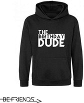 Be Friends Hoodie - Birthday dude - Kinderen - Zwart - Maat 1-2 jaar