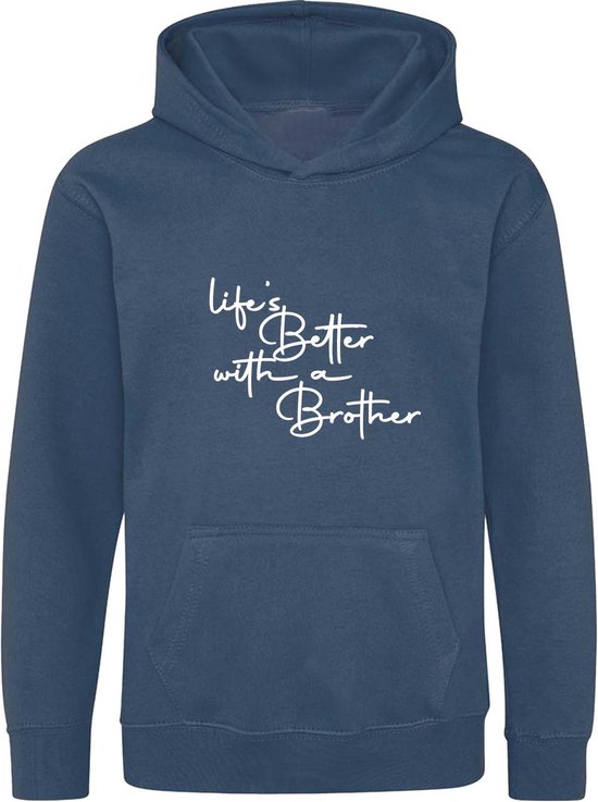 Be Friends Hoodie - Life's better with a brother - Kinderen - Blauw - Maat 9-11 jaar