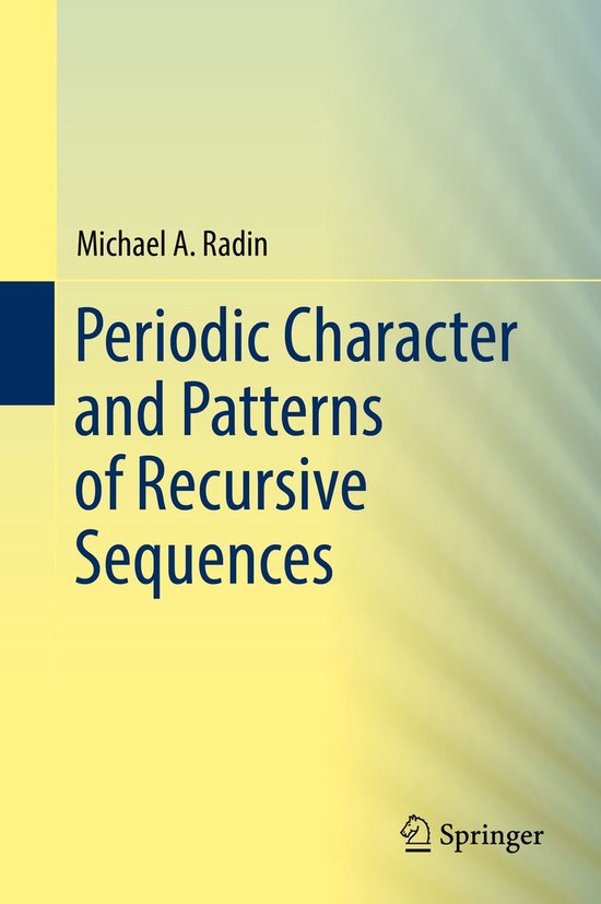 Periodic Character and Patterns of Recursive Sequences - cover