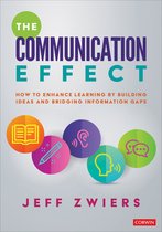 The Communication Effect How to Enhance Learning by Building Ideas and Bridging Information Gaps