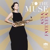Asya Fateyeva & Saarländisches Staatsorchester - To The Muse (CD)