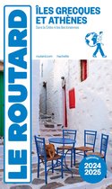 Guide du Routard Îles grecques et Athènes 2024/25