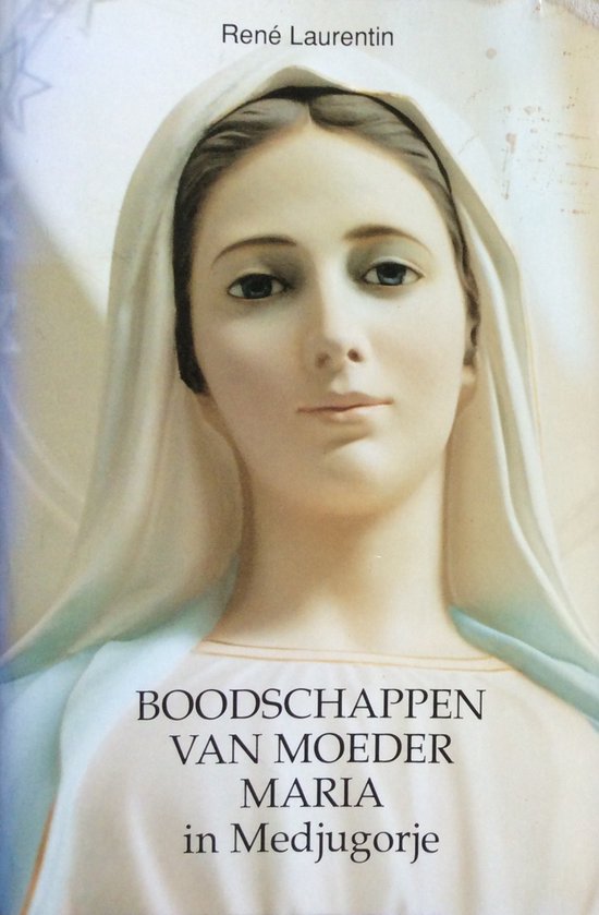 9789090042879 - Boodschappen van Moeder Maria in Medjugorje
