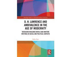 Routledge Studies in Twentieth-Century Literature- D. H. Lawrence and Ambivalence in the Age of Modernity