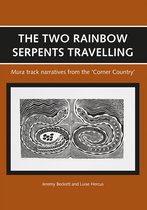 Aboriginal History Monographs- Two Rainbow Serpents Travelling