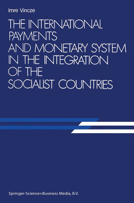 The International Payments and Monetary System in the Integr ... - cover