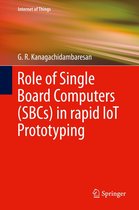 Internet of Things - Role of Single Board Computers (SBCs) in rapid IoT Prototyping