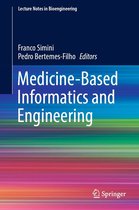 Lecture Notes in Bioengineering - Medicine-Based Informatics and Engineering