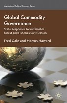 International Political Economy Series - Global Commodity Governance