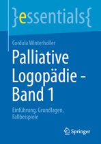 Palliative Logopaedie Band 1
