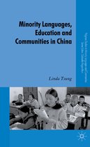 Minority Languages Education and Communities in China