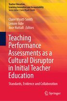 Teacher Education, Learning Innovation and Accountability- Teaching Performance Assessments as a Cultural Disruptor in Initial Teacher Education