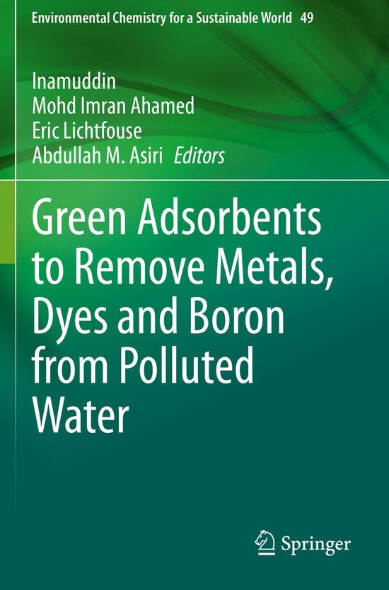 Green Adsorbents to Remove Metals Dyes and Boron from Pollut ... - cover