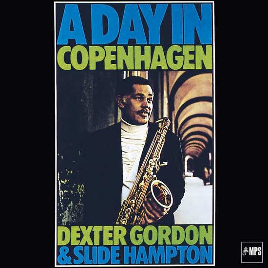 Dexter Gordon & Slide Hampton - A Day In Copenhagen (LP) (Coloured Vinyl) (Limited Edition)