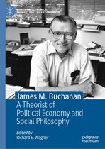 Remaking Economics: Eminent Post-War Economists - James M. Buchanan