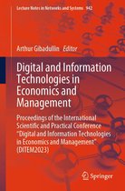 Lecture Notes in Networks and Systems 942 - Digital and Information Technologies in Economics and Management