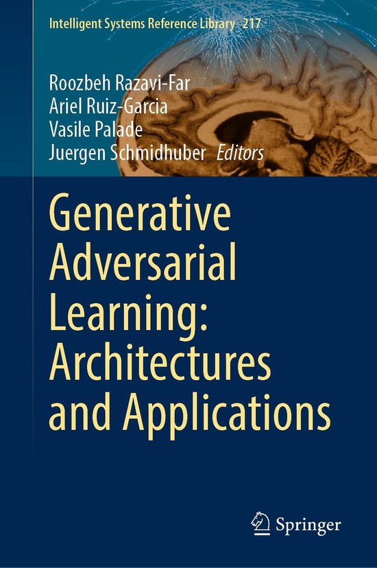 Foto: Intelligent systems reference library 217 generative adversarial learning architectures and applications