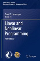International Series in Operations Research & Management Science 228 - Linear and Nonlinear Programming
