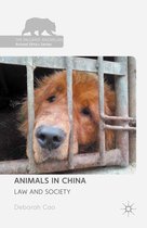 The Palgrave Macmillan Animal Ethics Series - Animals in China